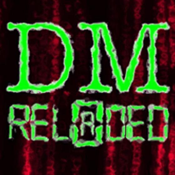 DMReloaded