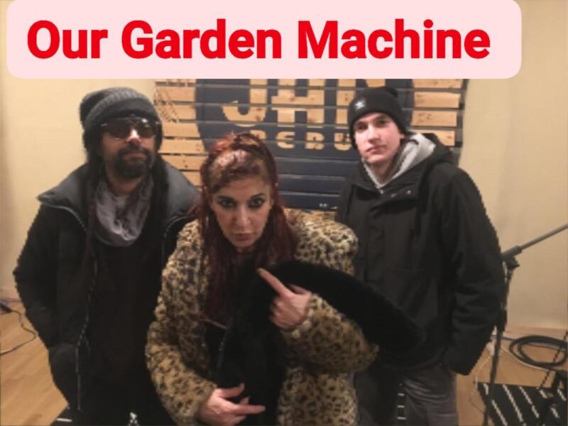 Our Garden Machine